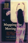 Mapping the Moving Image : Gesture, Thought and Cinema Circa 1900 - Book