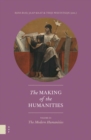 The Making of the Humanities, Volume III : The Modern Humanities - Book