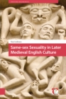 Same-sex Sexuality in Later Medieval English Culture - Book