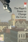 The Player's Power to Change the Game : Ludic Mutation - Book