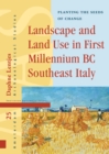 Landscape and Land Use in First Millennium BC Southeast Italy : Planting the Seeds of Change - Book