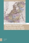 Language, Literature and the Construction of a Dutch National Identity (1780-1830) - Book