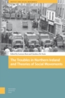 The Troubles in Northern Ireland and Theories of Social Movements - Book