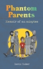 Phantom Parents : Memoir of an Adoptee - Book