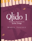 Qlido : Practice Book With Syriac Songs - Book