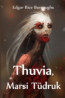 Thuvia, Marsi Tudruk : Thuvia, Maid of Mars, Estonian Edition - Book