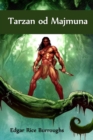 Tarzan od Majmuna : Tarzan of the Apes, Croatian edition - Book