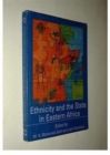 Ethnicity and the State in Eastern Africa - Book