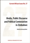 Media,Public Discourse and Political Contestation in Zimbabwe : Current African issues No. 27 - Book