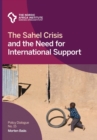 The Sahel Crisis and the Need for International Support - Book