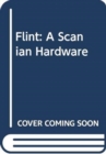 Flint - A Scanian Hardware - Book