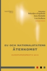 EU och nationalstatens aterkomst - Book