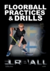 Floorball Practices and Drills : From Sweden and Finland - Book
