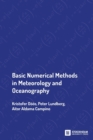 Basic Numerical Methods in Meteorology and Oceanography - Book
