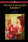 Northanger Abbey (Wisehouse Classics Edition) - Book