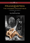 Frankenstein or the Modern Prometheus (the Revised 1831 Edition - Wisehouse Classics) (Revised 1831) - Book