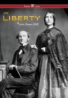 On Liberty (Wisehouse Classics - The Authoritative Harvard Edition 1909) (2016) - Book