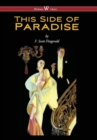 This Side of Paradise (Wisehouse Classics Edition) (2016) - Book