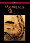 Tao Teh King (Tao Te Ching - Wisehouse Classics Edition) - Book
