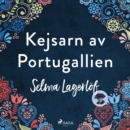 Kejsarn av Portugallien - eAudiobook