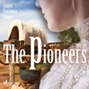 The Pioneers - eAudiobook
