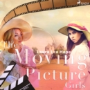 The Moving Picture Girls - eAudiobook