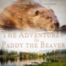 The Adventures of Paddy the Beaver - eAudiobook