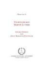 Tva bullor mot Martin Luther : Exsurge Domine och Decet Romanum Pontificem - Book