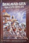 Bhagavad Gita Asa Cum Este Ea [Romanian language] - Book