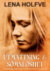 Utmattning & Soemnloeshet : Utmattningsskolan del 1: Utmattad - Fri fran hjarndimma! Utmattningsskolan del 2: Soemnloes - Fri fran soemnstoerning! - Book