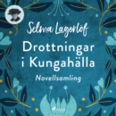 Drottningar i Kungahalla - eAudiobook