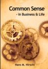 Common Sense - In Business & Life - Book