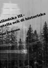 Di ?ngermanl?ndska III - di k?nda, di experimentella och di historiska - Book