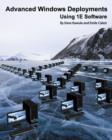 Advanced Windows Deployments Using 1e Software - Book