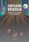 Fantasins urskogar : Skrack, fantasy och science fiction i begynnelsen - Book