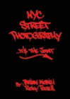 Nyc Street Photography... It's The Joint - Book