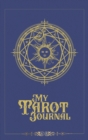 My Tarot Journal : A 3-Card-Reading Tracker for personal growth and spiritual development - Book