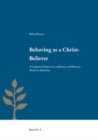 Behaving as a Christ-Believer : A Cognitive Perspective on Identity and Behavior Norms in Ephesians - Book