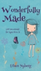 Wonderfully Made : Girl Devotional for Ages 08 to 11 - Book