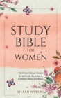Study Bible for Women : 52-Week Theme Based Scripture Readings. Guided Bible Journal - Book