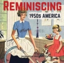 Reminiscing 1950s America : Memory Lane Picture Book for Seniors with Dementia and Alzheimer's Patients. - Book