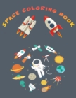 Space Coloring Book : Activity Book for Kids - Book