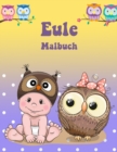 Eule Malbuch : Aktivitatsbuch fur Kinder - Book