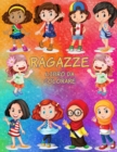 Ragazze libro da colorare : Libro di attivita per bambini - Book