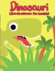 Libro da colorare di dinosauri per bambini : Libro da colorare Dino unico, adorabile e divertente per bambini - Book