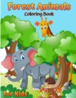 Forest Animals Coloring Book For Kids : Woodland Animals Coloring Book for Kids (With Activities and Games) (Modern Coloring & Activity Books for Kids) - Book