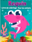 Livre de coloriage de requin pour les enfants : Livre Grand requin blanc, requin marteau et autres requins pour enfants - Book