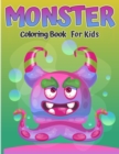 Monsters Coloring Book For Kids : Cool, Funny and Quirky Monster Coloring Book For Kids (Ages 4-8 or younger) - Book