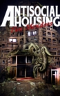 Antisocial Housing - eBook