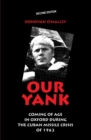 OUR YANK : Coming of Age in Oxford During the Cuban Missile Crisis of 1962 - Book
